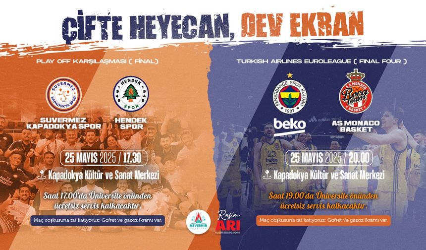 Çifte Heyecan Nevşehir'de Dev Ekranda