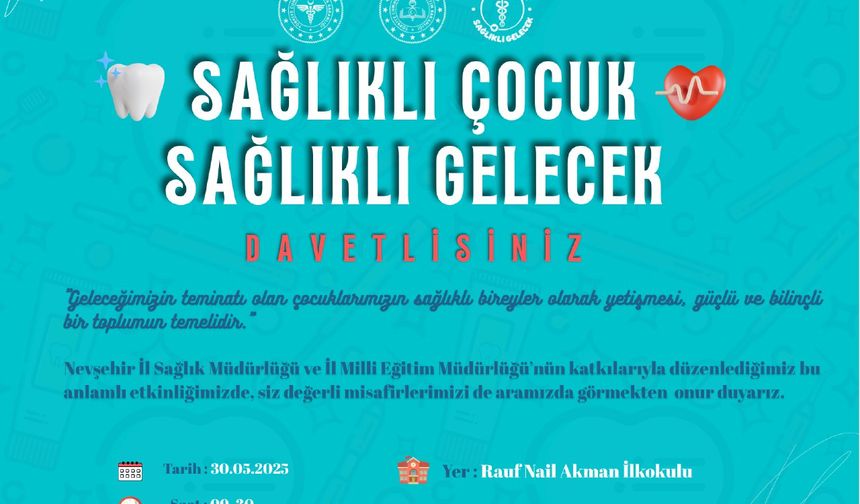Nevşehir'de Sağlıklı Çocuk, Sağlıklı Gelecek Eğitim Programı Tanıtım Etkinliği
