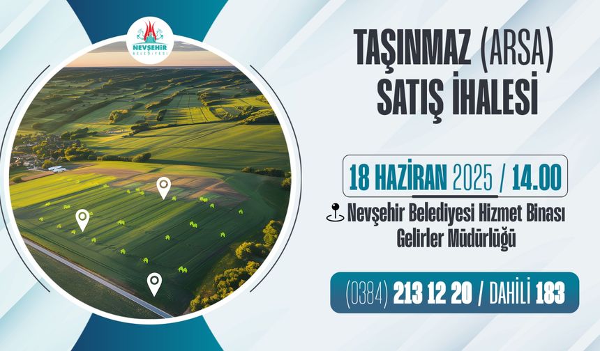 Nevşehir Belediyesi’nden Taşınmaz Satış İhalesi