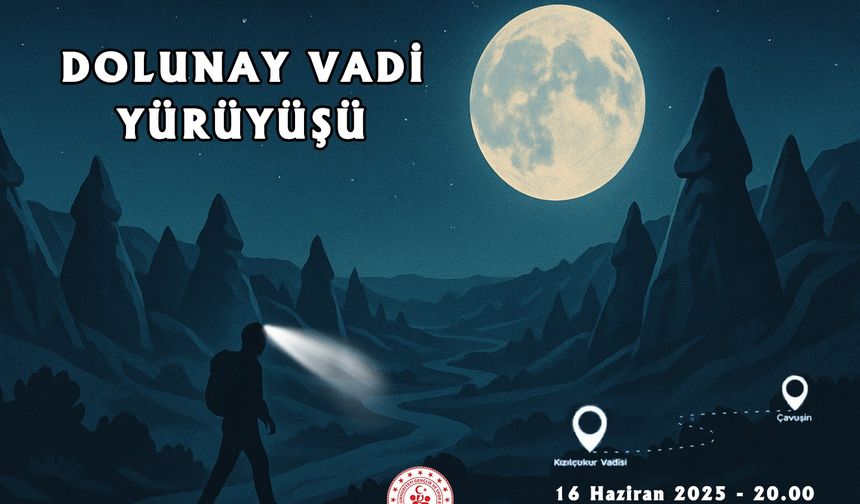 Kızılçukur Vadisi'nde Dolunay Vadi Yürüyüşü Yapılacak