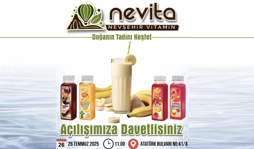 Nevşehir’e Doğal Bir Nefes Geliyor: Nevita Açılıyor!