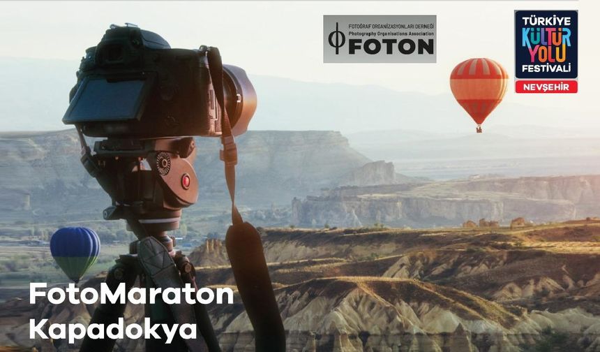 Kapadokya’da Fotomaraton Heyecanı Başlıyor!