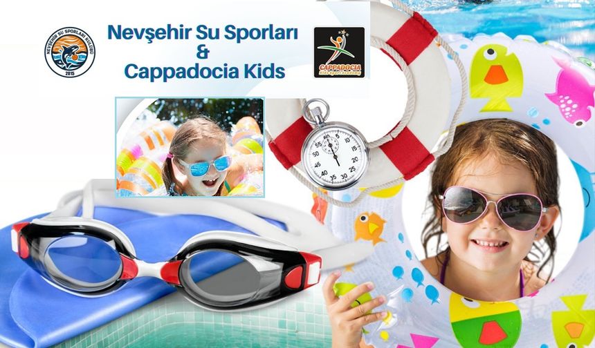 Cappadocia Kids’te Temmuz Ayı Yüzme Kursu Kayıtları Başladı!