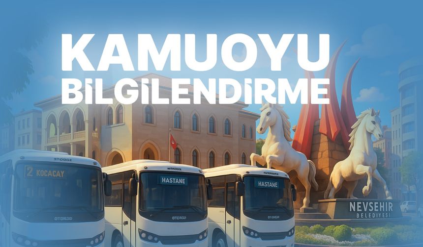 Nevşehir’de Ulaşım Ücretlerine İlişkin Açıklama