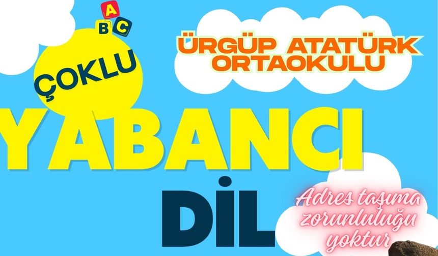 Ürgüp Atatürk Ortaokulu 'Çoklu Yabancı Dil Eğitim Programı' kapsamına alındı
