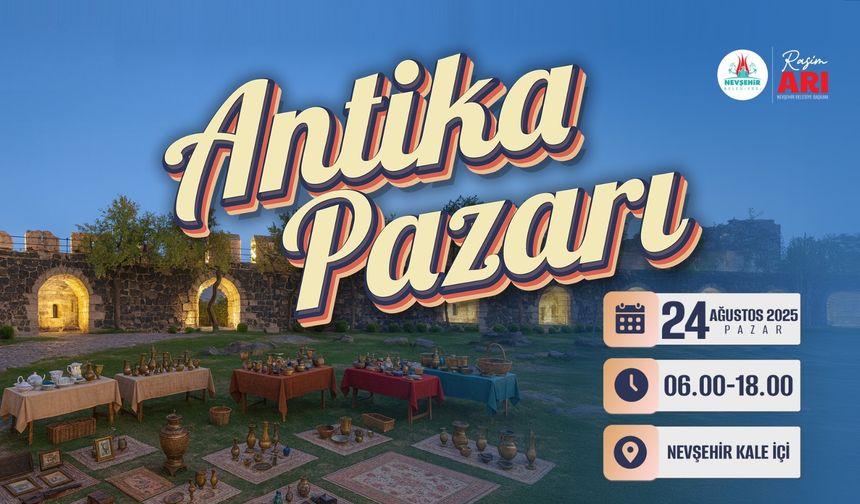 Nevşehir Kalesi’nde İlk Antika Pazarı Açılıyor!