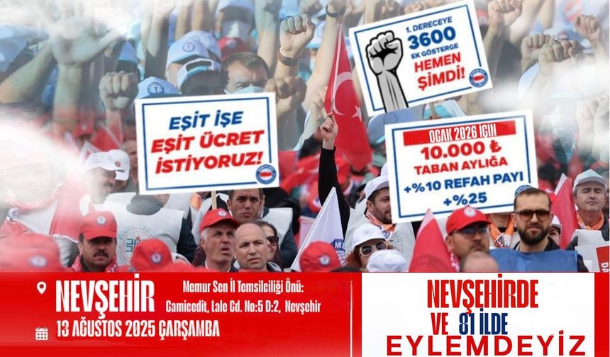 Memur-Sen Nevşehir'de Meydana İniyor: Yetersiz Teklife Hayır