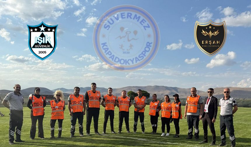 Suvermez Kapadokyaspor Maçlarında Işık ve Erşah Özel Güvenlik İşbirliği