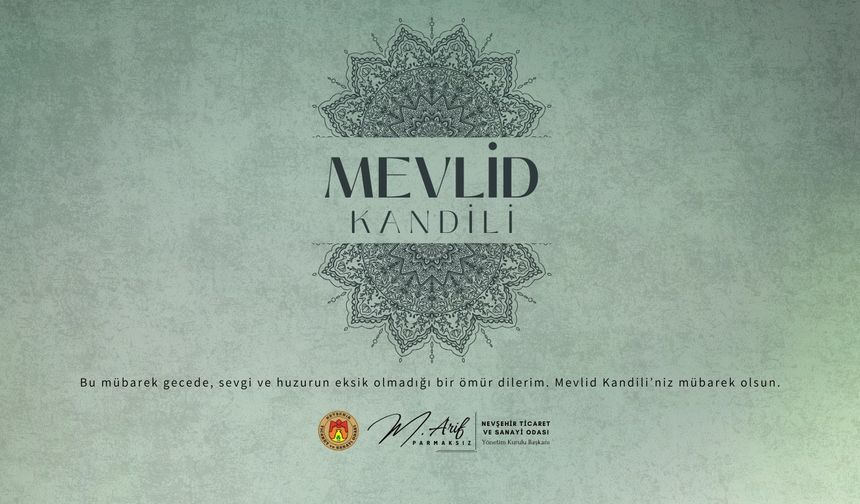 NTSO Başkanı Parmaksız'dan Mevlid Kandili Mesajı