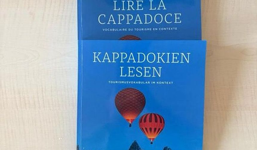 NEVÜ’lü Akademisyenlerden Turizm Eğitimine Özgün Katkı: Kapadokya Odaklı Yabancı Dil Materyali Geliştirildi