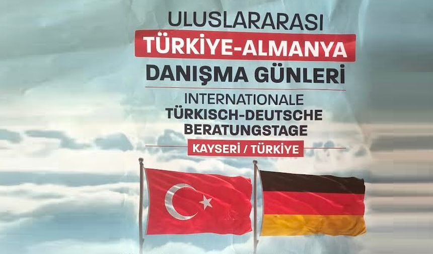 Nevşehirli Vatandaşlar Dikkat! Türkiye – Almanya Danışma Günleri Kayseri’de Yapılacak