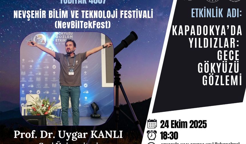 NevBilTekFest’te “Kapadokya’da Yıldızlar” Etkinliği Bir Gün Öne Alındı!