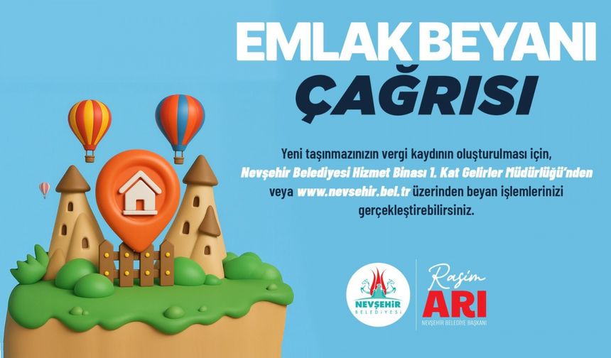 Nevşehir Belediyesi'nden Emlak Beyanı Çağrısı