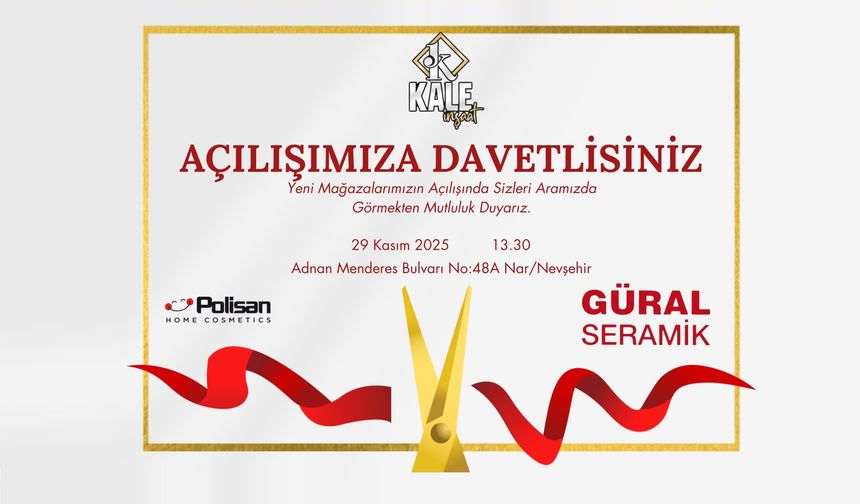 Nevşehir’de Kale İnşaat ve Yapı Market Mağazası Açılıyor