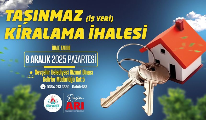 Nevşehir Belediyesi 15 Taşınmazı Kiraya Veriyor: İhale 8 Aralık’ta