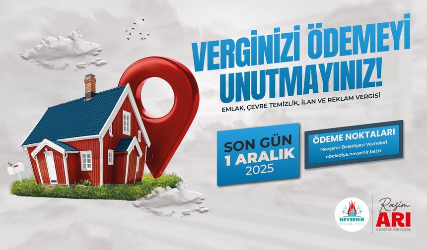 Nevşehir Belediyesi’nden ödeme hatırlatması