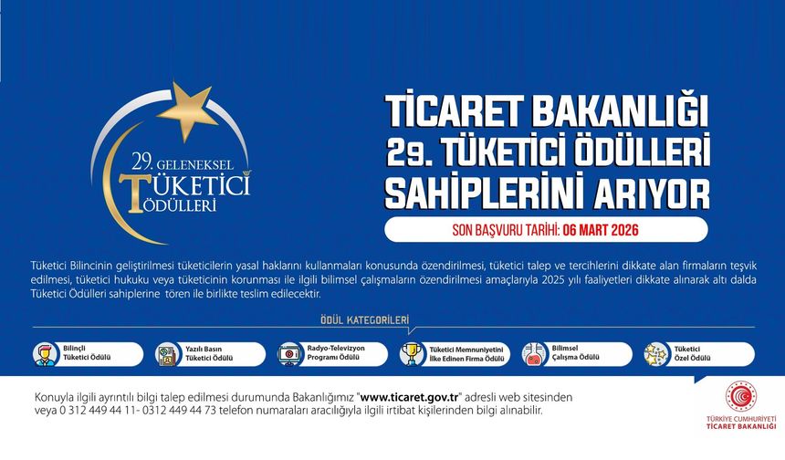 Ticaret Bakanlığı 29’uncu Tüketici Ödülleri Sahiplerini Arıyor