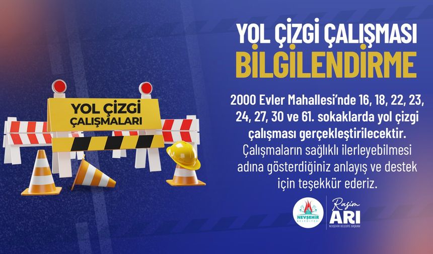 Nevşehir 2000 Evler Mahallesi’nde Yol Çizgileri Yenileniyor