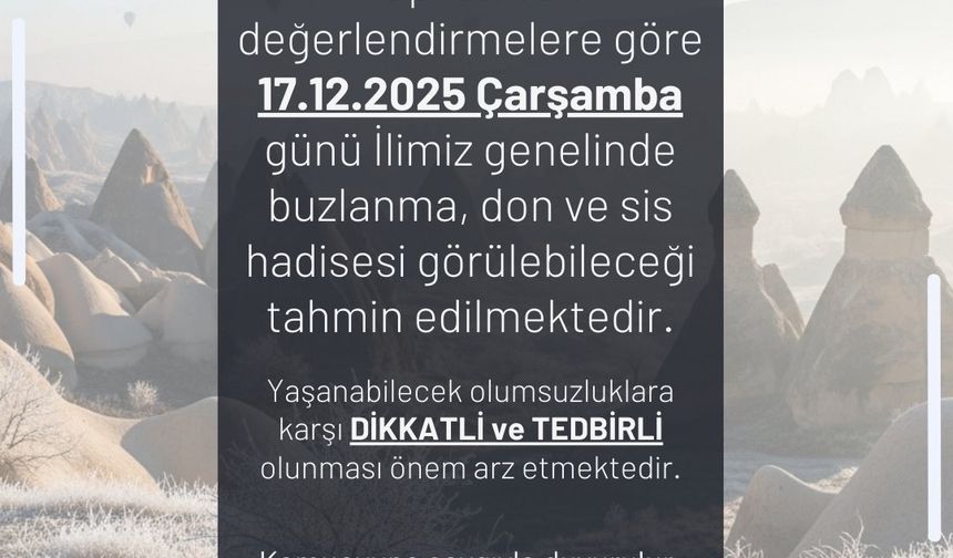 Nevşehir Valiliği’nden Buzlanma, Don ve Sis Uyarısı