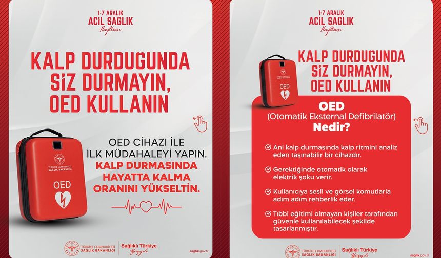 OED Cihazları Hayat Kurtarıyor: “Kalp Durduğunda Siz Durmayın, OED Kullanın”
