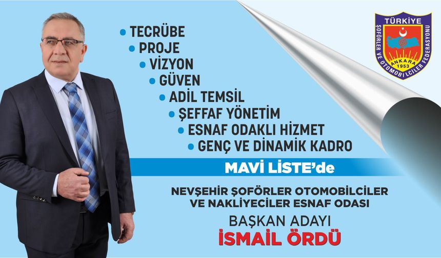 Nevşehir Şoförler Odası Başkan Adayı İsmail Ördü Projelerini Açıkladı