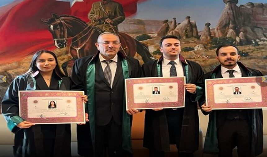 Nevşehir Barosu’na 3 Yeni Avukat Katıldı