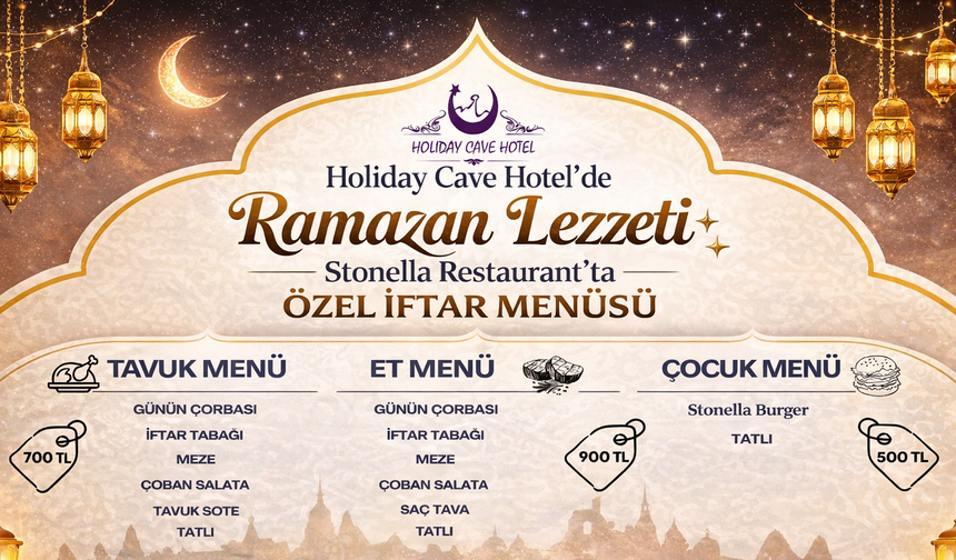 Holiday Cave Hotel’de Ramazan Lezzeti: Stonella Restaurant’ta Özel İftar Menüsü
