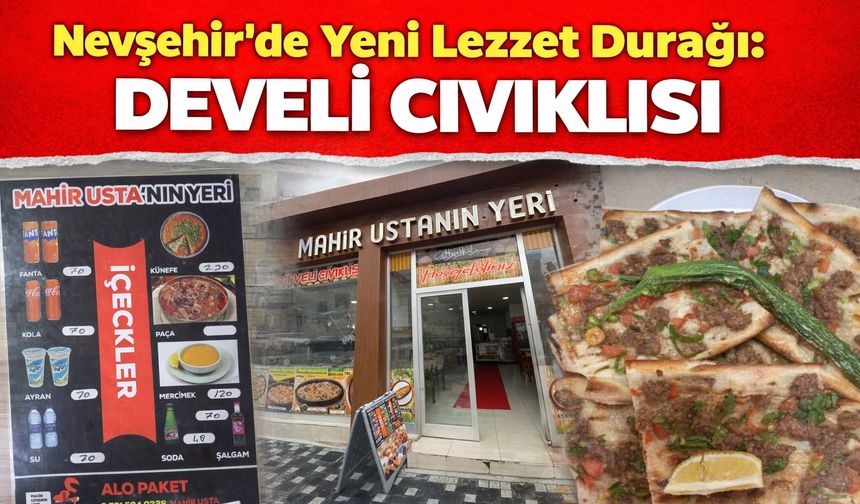 Meşhur Develi Cıvıklısı Artık Nevşehir'de!