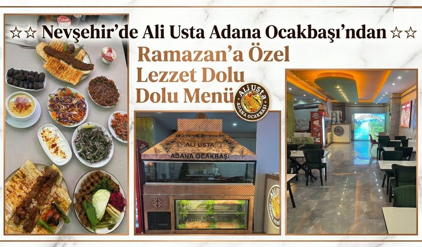 Ali Usta Adana Ocakbaşı’ndan Ramazan menüsü