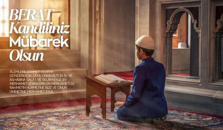 Bugün Berat Kandili: Nevşehir'de Dualar Semaya Yükselecek