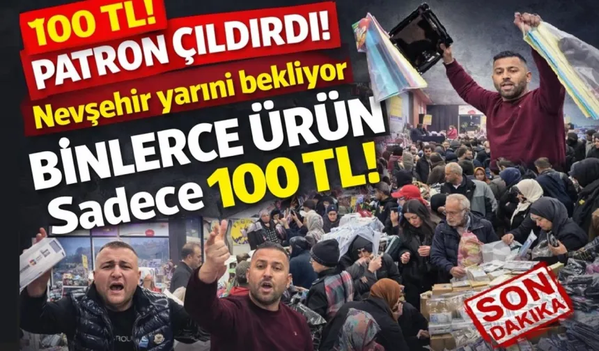 Nevşehir’de 100 TL Çılgınlığı Devam Ediyor