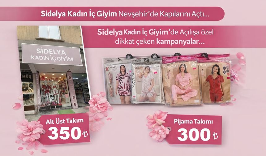 Sidelya Kadın İç Giyim Nevşehir’de Kapılarını Açtı