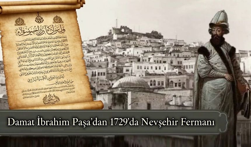 Nevşehir’in Kuruluşunda İbretlik Olay