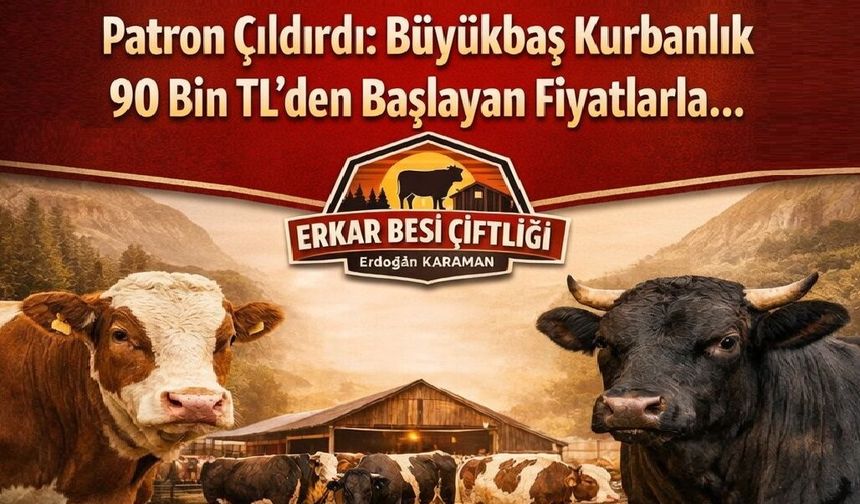 Erkar Besi Çiftliği’nde Yerinizi Ayırtın