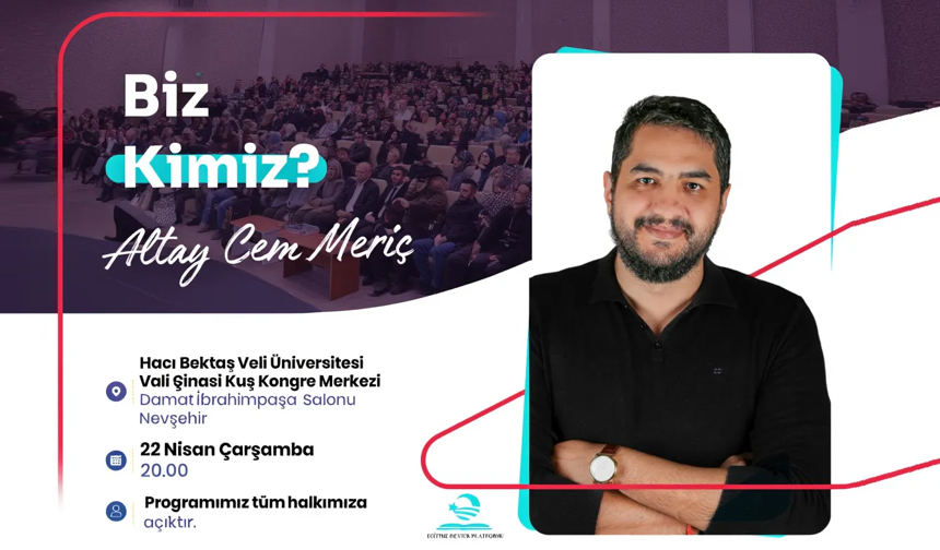 Altay Cem Meriç Nevşehir’e Geliyor