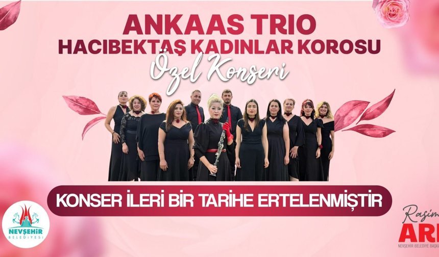 Nevşehir Belediyesi’nden Duyuru: Konser İleri Bir Tarihe Ertelendi
