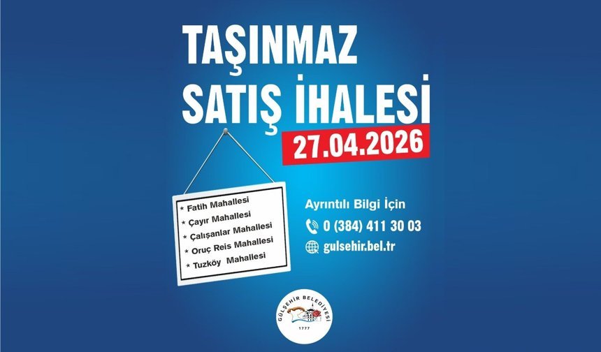 Gülşehir Belediyesi’nden Taşınmaz Satış İhalesi