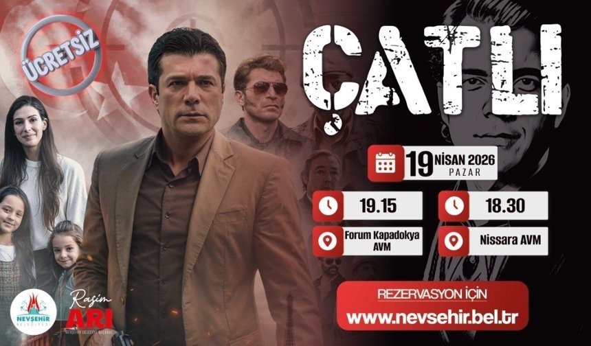 Nevşehir Belediyesi’nden “Çatlı” Filmi Gösterimi