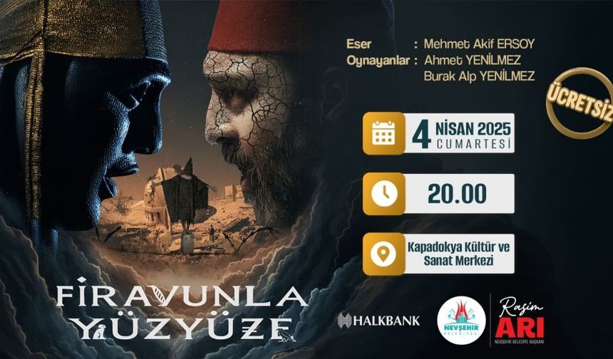 Nevşehir’de “Firavunla Yüz Yüze” Tiyatrosu