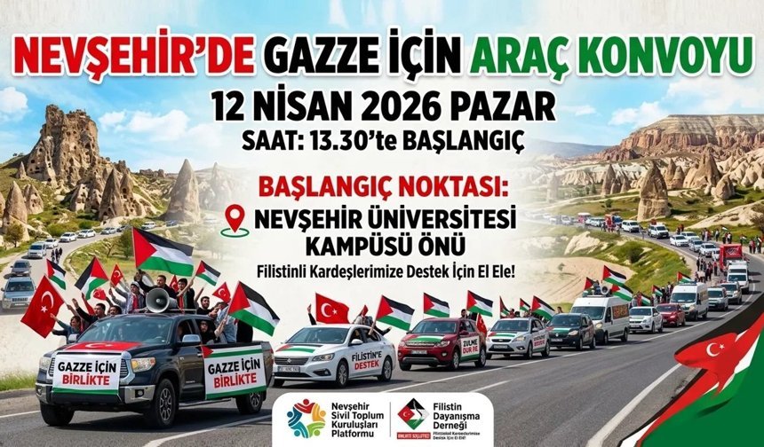 Nevşehir’de Gazze İçin Araç Konvoyu Düzenlenecek