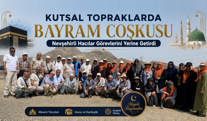 Nevşehirli Hacılar’dan Dualı Bayram