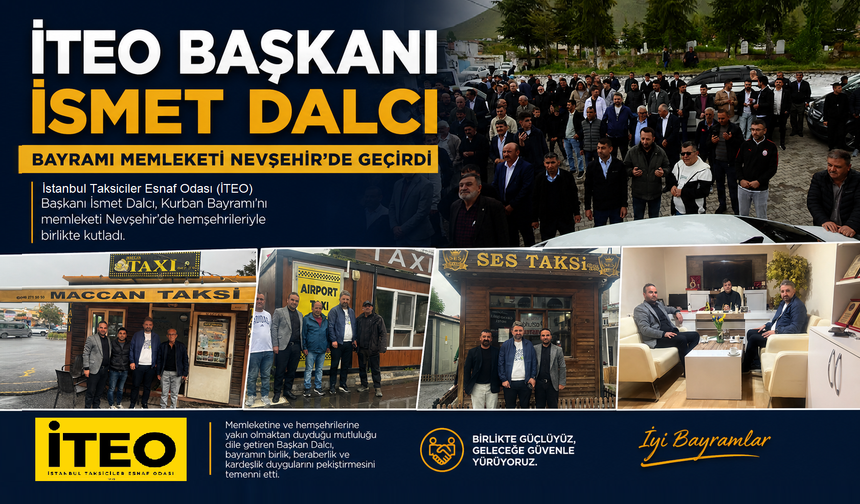 İTEO Başkanı Dalcı Bayramı Nevşehir'de Geçirdi