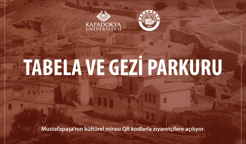 Mustafapaşa’nın Kültürel Mirası QR Kodlarla Ziyaretçilere Açıldı