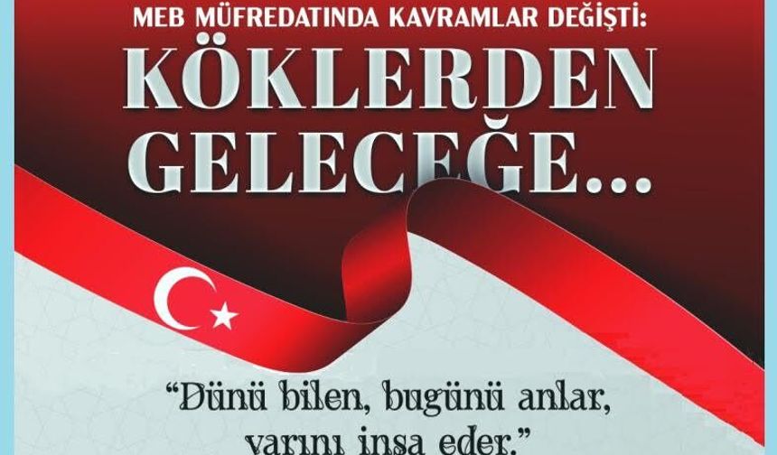 Kavramlar, Milli Hafızamıza Uygun Şekilde Güncelledi
