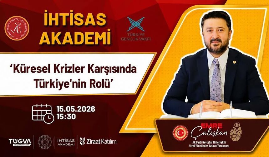 Milletvekili Emre Çalışkan NEVÜ’de Gençlerle Buluşacak