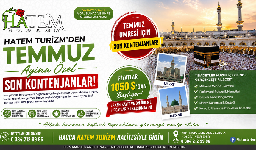 Hatem Turizm’den Temmuz Ayına Özel Son Kontenjanlar!