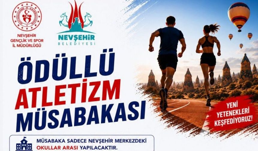 Nevşehir’de Ödüllü Atletizm Müsabakası İçin Kayıtlar Başladı