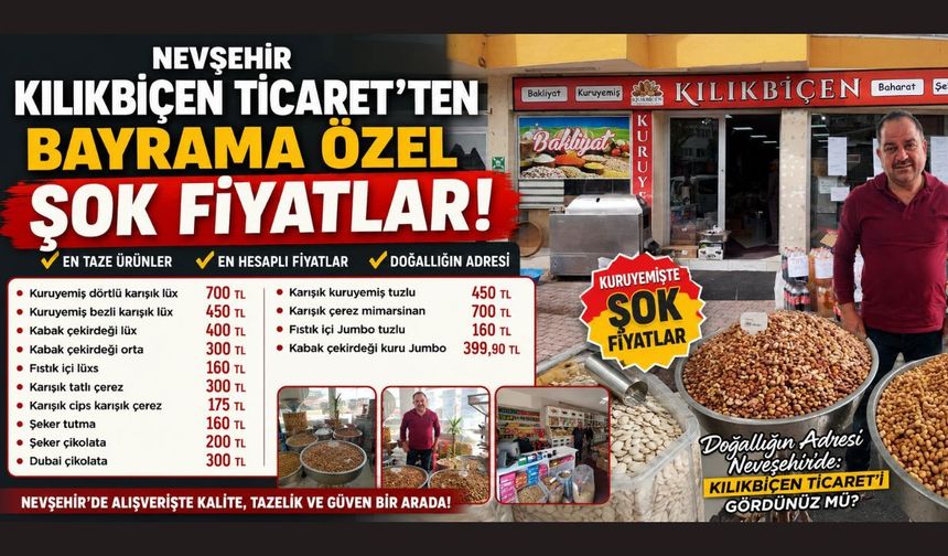 Kuruyemişte Nevşehir’in tercihi Kılıkbiçen