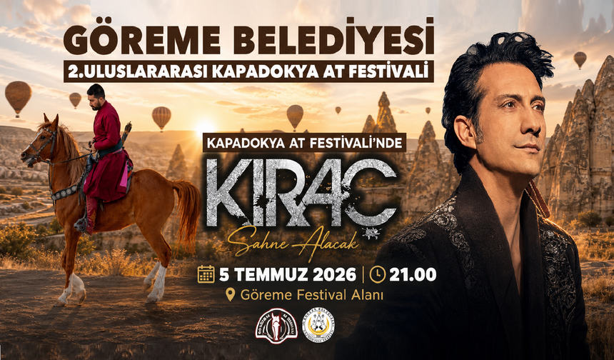 Kapadokya At Festivali’nde Kıraç Sahne Alacak