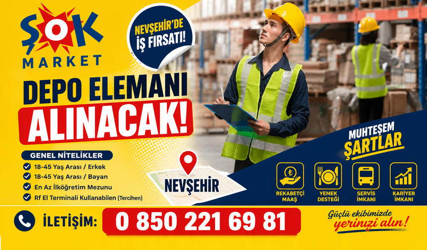 Nevşehir'de Şok Marketler Depo İş İlanı